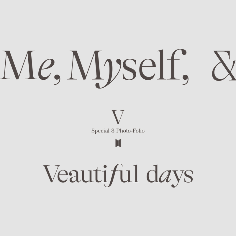 BTS Special 8 Photo-Folio「Me, Myself, & V 'Veautiful Days'」