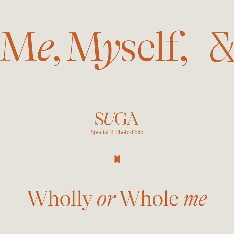 BTS Special 8 Photo-Folio「Me, Myself, & SUGA 'Wholly or Whole me'」